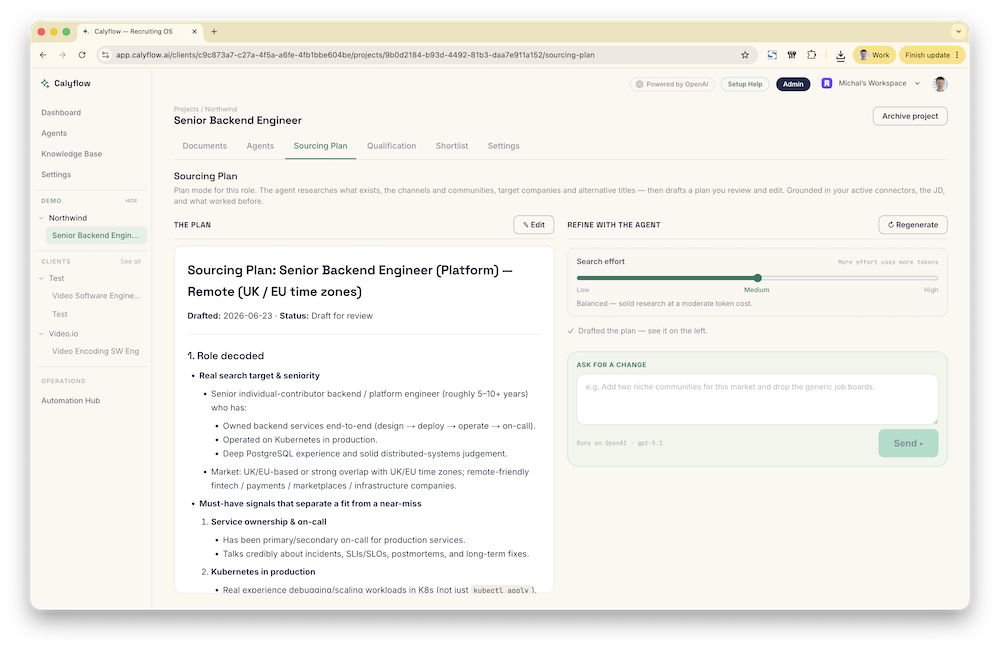 The Sourcing Plan tab for a Senior Backend Engineer role: a generated, phased plan on the left ('Role decoded', search targets, must-have signals) and a 'Refine with the agent' panel on the right with a search-effort slider and an 'Ask for a change' composer.