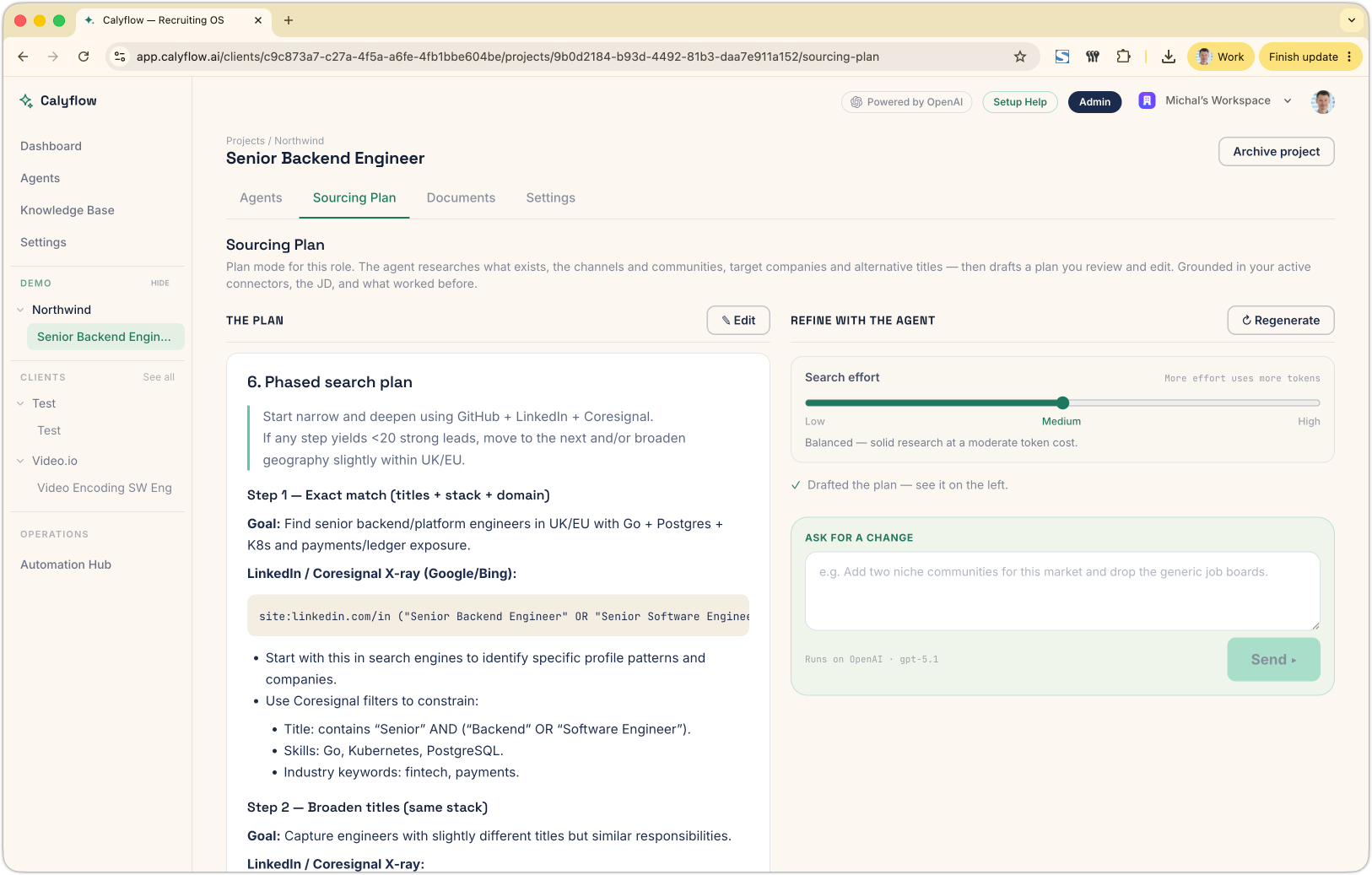The Sourcing Plan tab in a Calyflow project for a Senior Backend Engineer role: a freshly generated, phased search plan on the left, and a 'Work with the agent' panel on the right with a search-effort slider and an 'Ask for a change' composer.